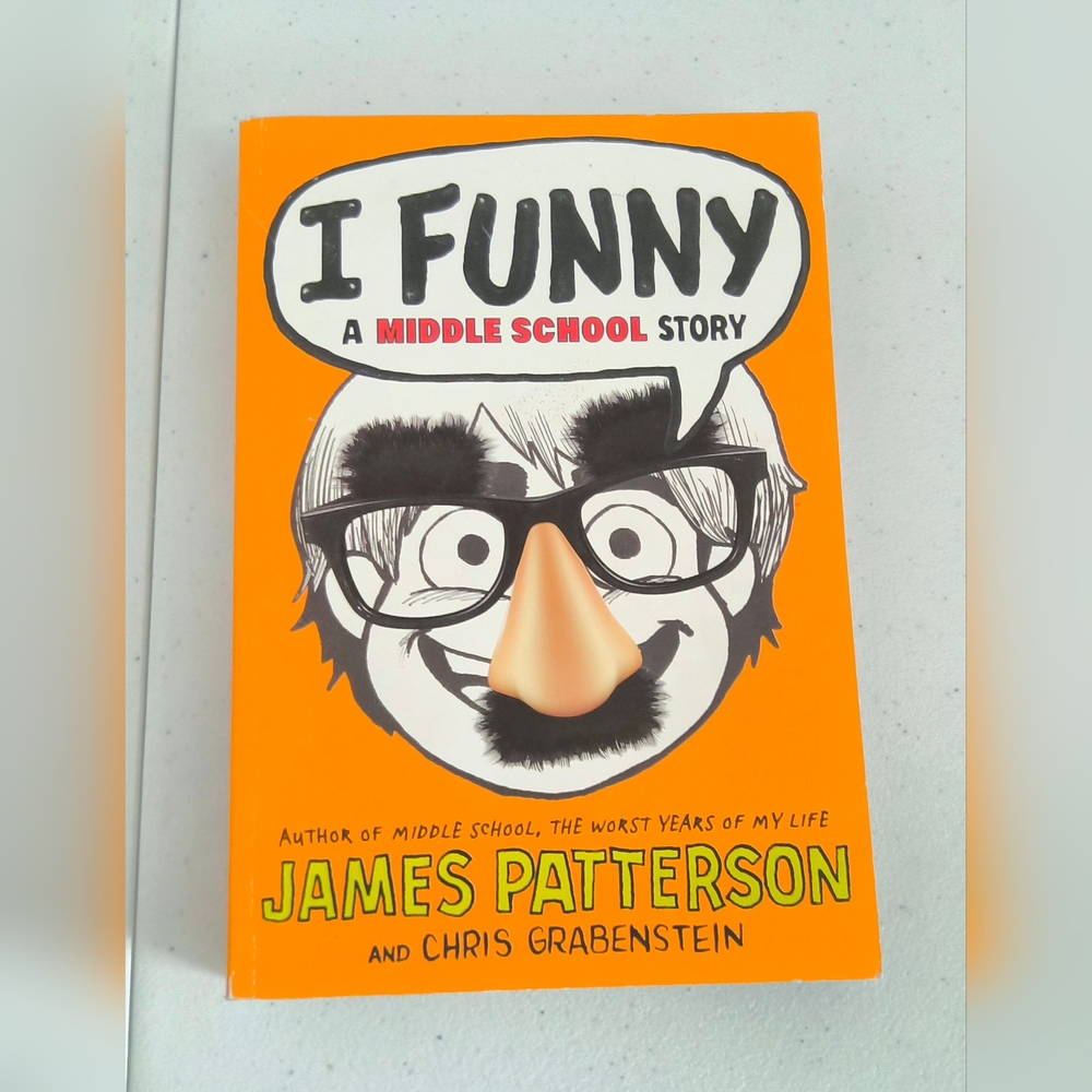 I Funny:A Middle School Story By James Patterson